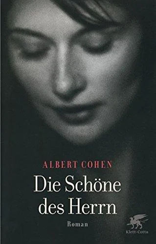 Die Schöne des Herrn [Broschiert] [2015] Cohen Albert Kossodo Helmut Killisch-Horn Michael von