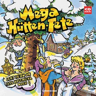 Mega Hütten Fete