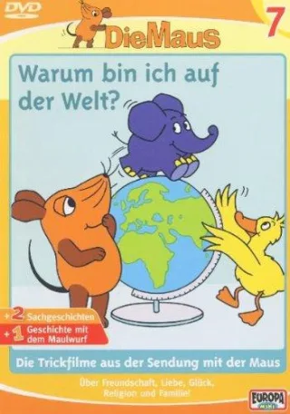 Die Maus 7 - Warum bin ich auf der Welt [DVD] [2006]