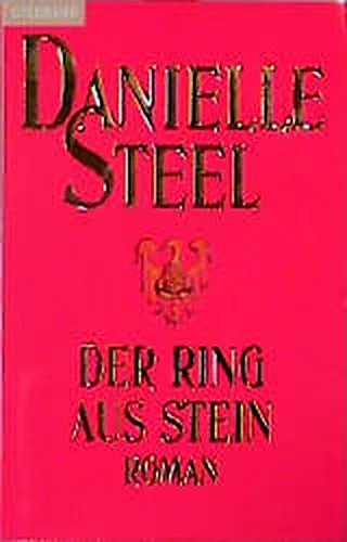 Der Ring aus Stein: Roman