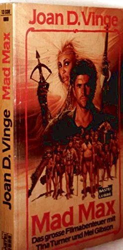 Mad Max. Jenseits der Donnerkuppel. Das grosse Filmabenteuer.