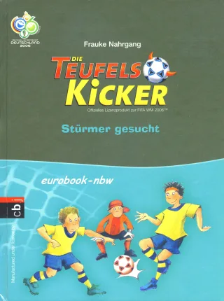 Die Teufelskicker: Stürmer gesucht