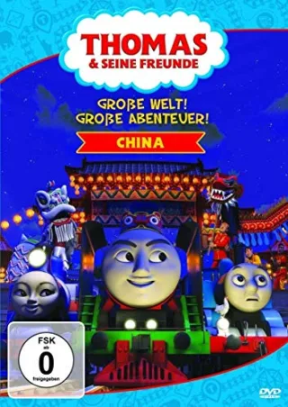 Thomas & seine Freunde - Große Welt große Abenteuer: China