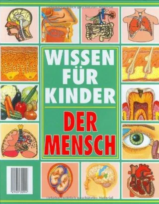 Der Mensch (Wissen für Kinder)