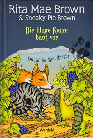 Die kluge Katze baut vor. Ein Fall für Mrs. Murphy