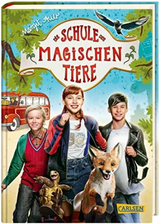 Die Schule der magischen Tiere: Das Buch zum Film: Ungekürzte Ausgabe