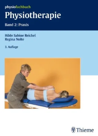 Physiotherapie Band 2: Praxis