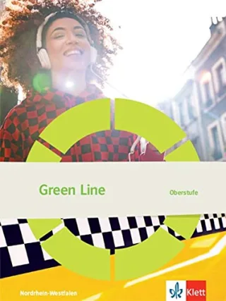 Green Line Oberstufe. Ausgabe Nordrhein-Westfalen: Schülerbuch Klasse 11/12 (G8) Klasse 12/13 (G9)
