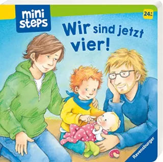 Wir sind jetzt vier!: Ab 24 Monaten
