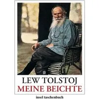Meine Beichte / Leo Tolstoj