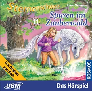 Folge 11: Spuren im Zauberwald [Audio CD] Sternenschweif