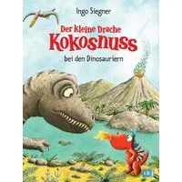Der kleine Drache Kokosnuss bei den Dinosauriern / Ingo Siegner