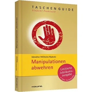 Manipulationen abwehren (Haufe TaschenGuide)