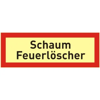 Brandschutzschild ( Zusatz ) mit Text - Schaum Feuerlöscher