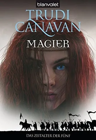 Das Zeitalter der Fünf Band 2. Magier [Taschenbuch] [2008] Trudi Canavan Michaela Link