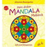Mein dicker Mandala-Malblock / Johannes Rosengarten