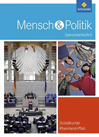 Mensch und Politik SII - Ausgabe 2010 für Rheinland-Pfalz: Schülerband [Gebundene Ausgabe] [2010]