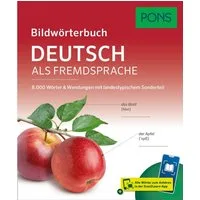 PONS Bildwörterbuch Deutsch als Fremdsprache / diverse, 8.000 Wörter und Wendungen mit landestypischem Sonderteil und Scan2Learn-App