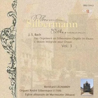 Gesamte Orgelwerke Vol.3 (Silbermann Organ)
