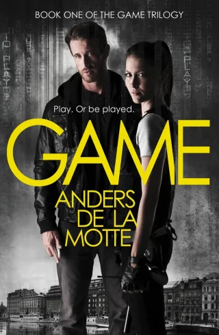Game (The Game Trilogy) - Anders De la Motte