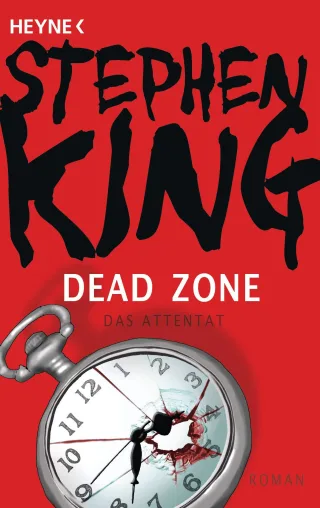 Dead Zone [Taschenbuch] [2007] Stephen King Joachim Körber Alfred  Dunkel