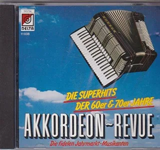 Akkordeon-Revue - Die Superhits 60er & 70er Jahre
