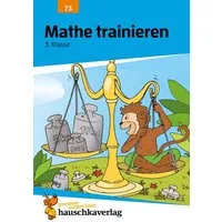Übungsheft 3. Klasse - Mathe trainieren / Helena Heiss, Zahlen bis 1000, Einmaleins und Rechnen üben. Wie im Unterricht: Erklärungen mit Übungen und Lösungen