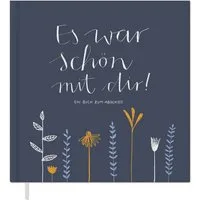 Eine der Guten Verlag Fotoalbum Es war schön mit dir! - blau weiß, Abschiedsbuch für Kollegen, Lehrer, Freunde als Abschiedsgeschenk