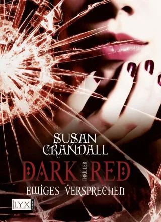Dark Red: Ewiges Versprechen