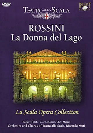 La Scala Opera Collection - Rossini: La Donna Del Lago