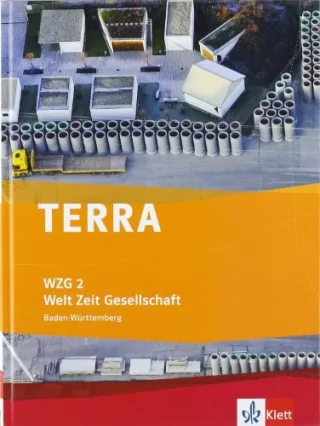 TERRA WZG Welt-Zeit-Gesellschaft für Hauptschulen in Baden-Württemberg (Neue Ausgabe) / Schülerbuch 6. Schuljahr