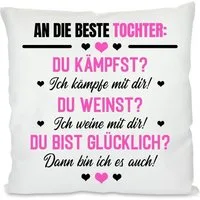 Herzbotschaft Dekokissen Kissen mit einseitigem Motiv An die beste Tochter, Kissenhülle mit Füllung