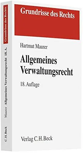 Allgemeines Verwaltungsrecht (Grundrisse des Rechts)