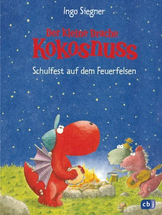 Der kleine Drache Kokosnuss - Schulfest auf dem Feuerfelsen  (Die Abenteuer des kleinen Drachen Kokosnuss Band 7)