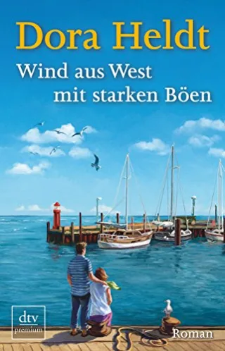 Wind aus West mit starken Böen: Roman (dtv premium)