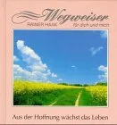 Aus der Hoffnung wächst das Leben