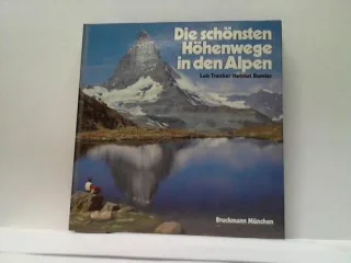Die schÃ¶nsten HÃ¶henwege in den Alpen
