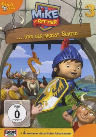 Mike der Ritter... und der große Schild