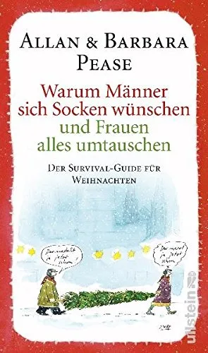 Warum Männer sich Socken wünschen und Frauen alles umtauschen: Der Survival-Guide für Weihnachten [Gebundene Ausgabe] [2009] Pease Allan & Barbara Schlatterer Heike