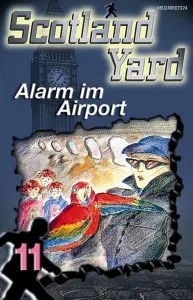 Alarm im AirportFolge 11 [Musikkassette]