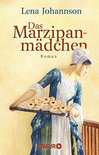 Das Marzipanmädchen [Taschenbuch] [2007] Johannson Lena