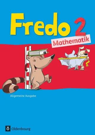 Fredo - Mathematik - Ausgabe A für alle Bundesländer (außer Bayern) - Neubearbeitung: 2. Schuljahr - Schülerbuch