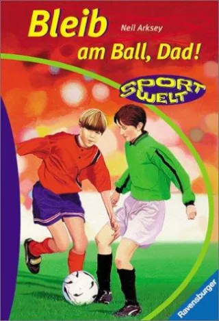 Bleib am Ball Dad!