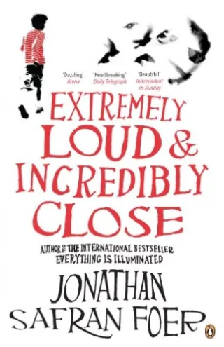 Extremely Loud and Incredibly Close: Jonathan Safran Foer