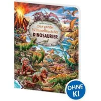 Das große Wimmelbuch der Dinosaurier / diverse, Die Urzeitgiganten in spektakulären Wimmelbildern direkt benannt - Großes Pappbilderbuch für Dinofans ab 3 Jahren