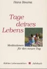 Tage deines Lebens