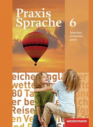 Praxis Sprache - Allgemeine Ausgabe 2010: Schülerband 6 [Gebundene Ausgabe] [2010] Menzel Wolfgang