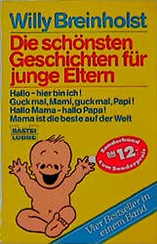 Die schönsten Geschichten für junge Eltern