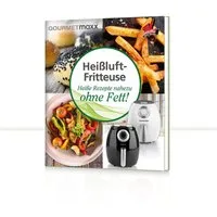 GOURMETmaxx Notizbuch 70 Rezepten für Heißluft-Fritteuse