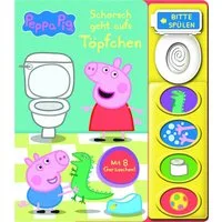 Peppa Pig - Schorsch geht aufs Töpfchen - Mein Klo-Soundbuch - Pappbil / diverse